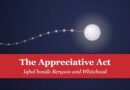 The Appreciative Act: Iqbal beside Bergson and Whitehead