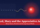 Red, Mary and the Appreciative Act